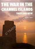 Book cover of The War in the Channel Islands  by RAMSEY, Winston G. 